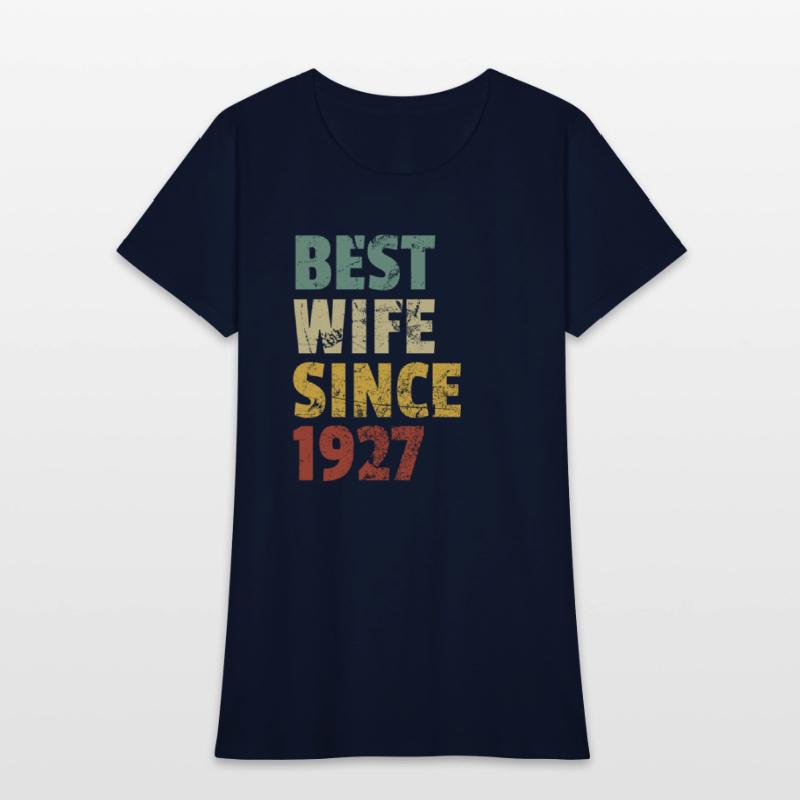 Best Wife Since 1927 Funny Anniversary Birthday