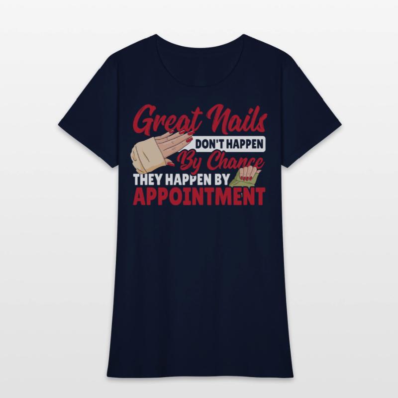 Great Nails Don't Happen By Chance Nail Tech Nail