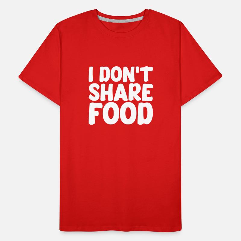 I Don't Share Food