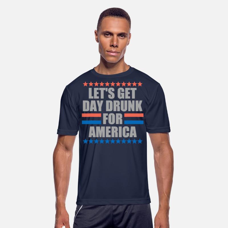 Let's Get Day Drunk For America Funny 4th Of July