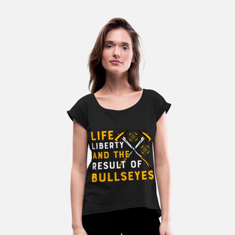 Life Liberty and the result of bullseyes