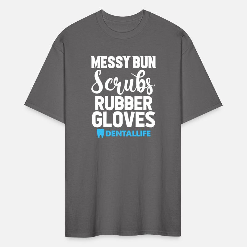 Messy Bun Scrubs Rubber Gloves Dental Life