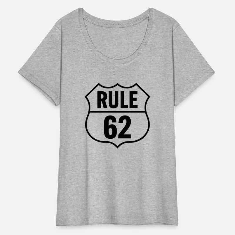 Rule 62 Sign - Don't Take Life Too Seriously