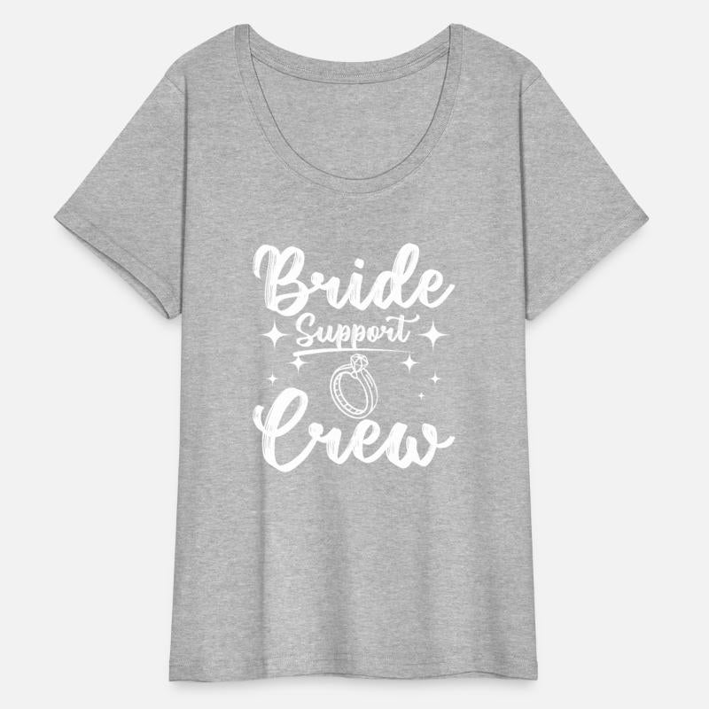 Team Bride Bridesmaid Bride Support Crew