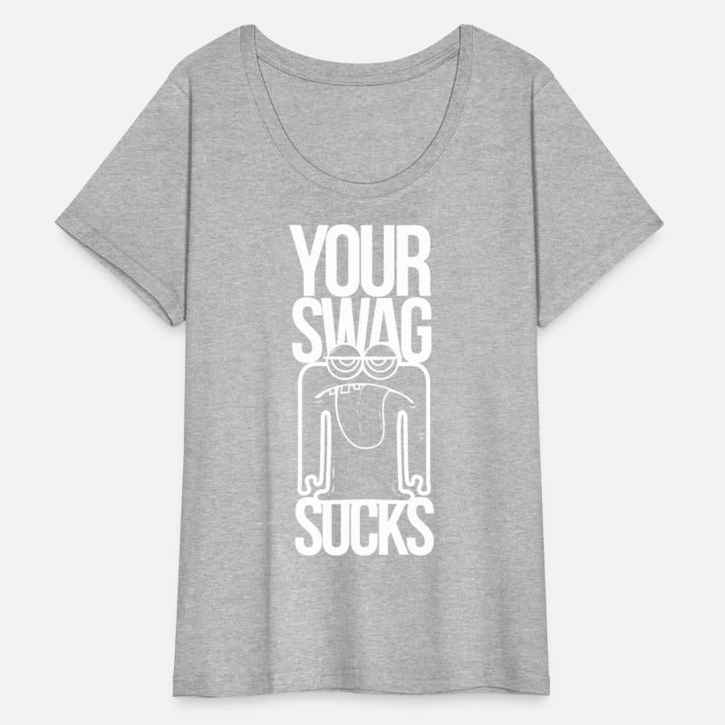 Your Swag Sucks