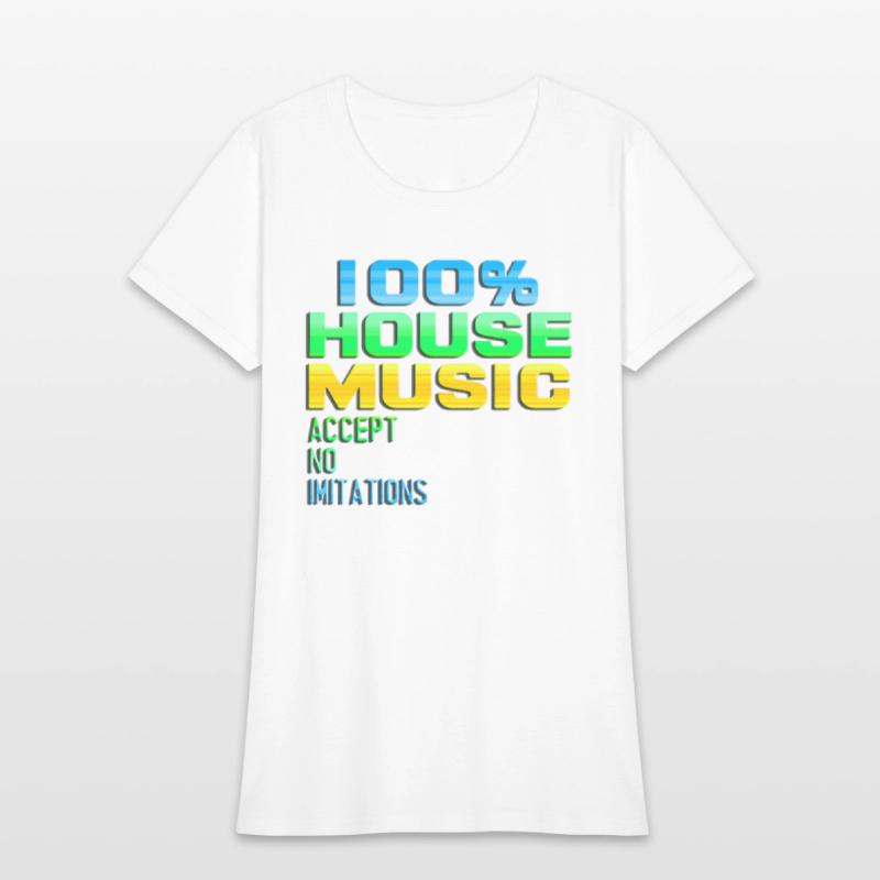 100% HOUSE MUSIC accept no imitations
