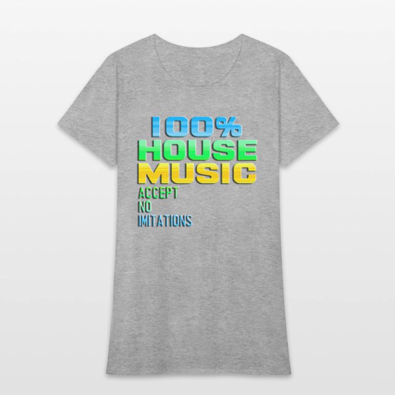 100% HOUSE MUSIC accept no imitations