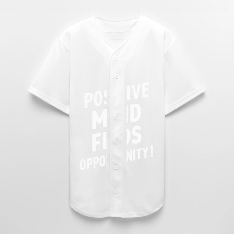 A Positive Mind Finds Opportunity