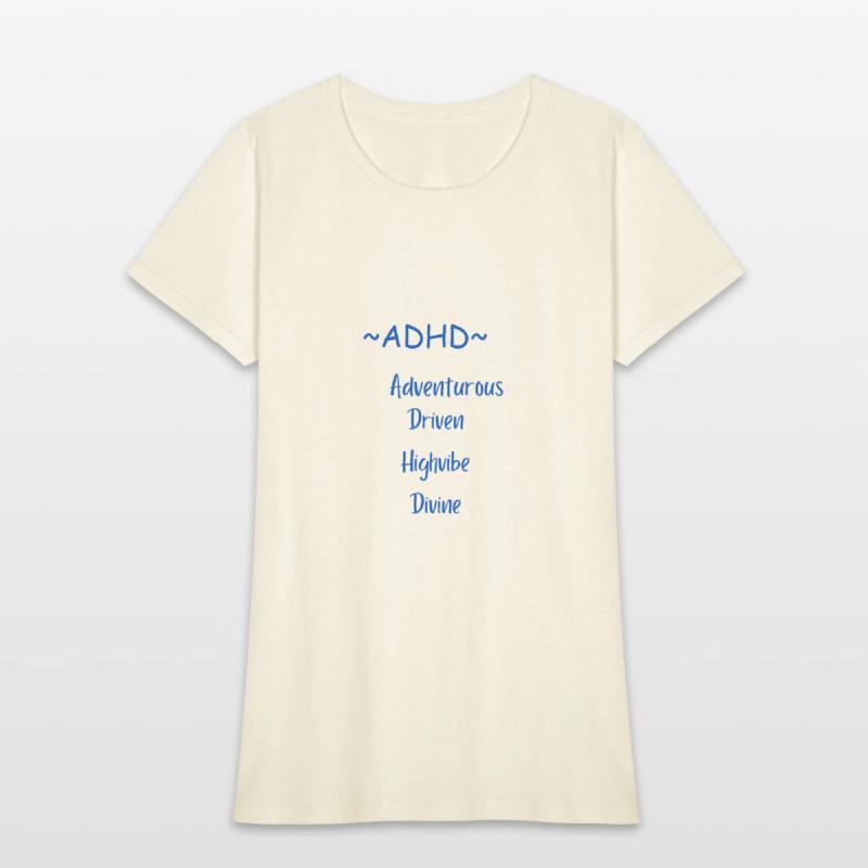 ADHD~ adventurous driven high vibe divine