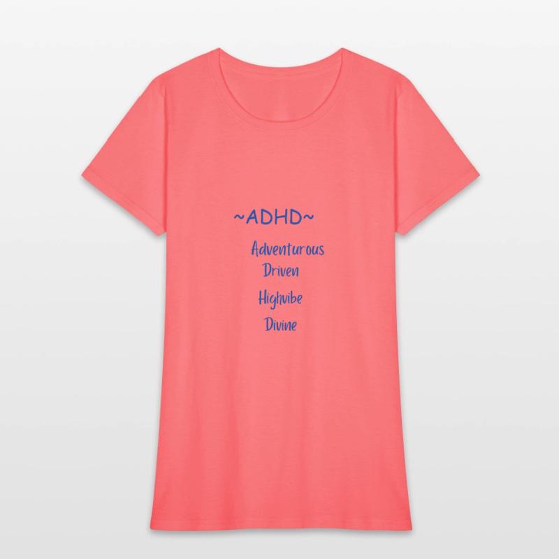 ADHD~ adventurous driven high vibe divine