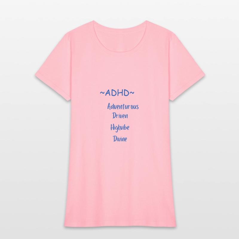 ADHD~ adventurous driven high vibe divine