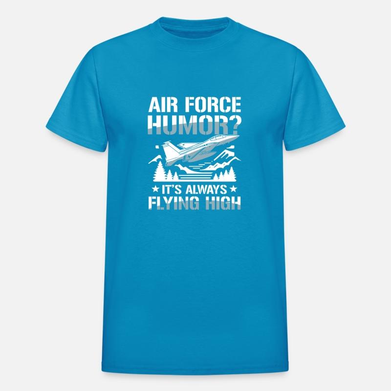 Air Force Humor It’s Always Flying High