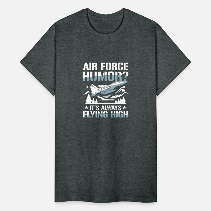 Air Force Humor It’s Always Flying High