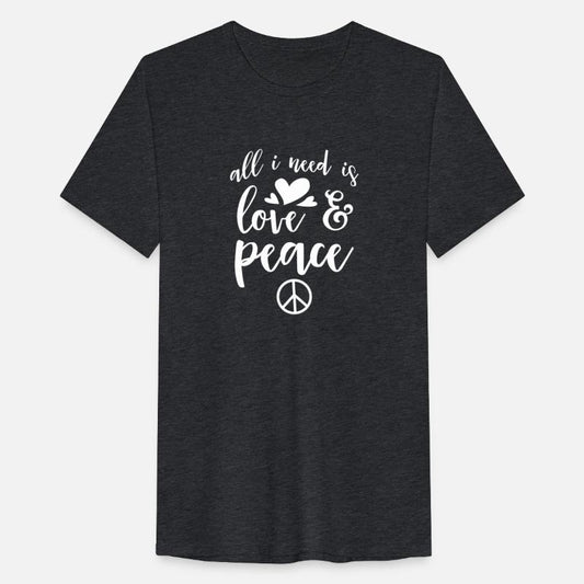 All I Need Is Love And Peace
