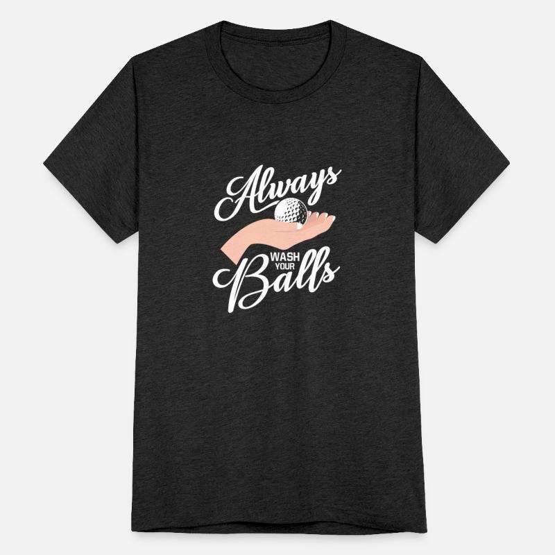 Always Wash Your Balls Golfing Golf