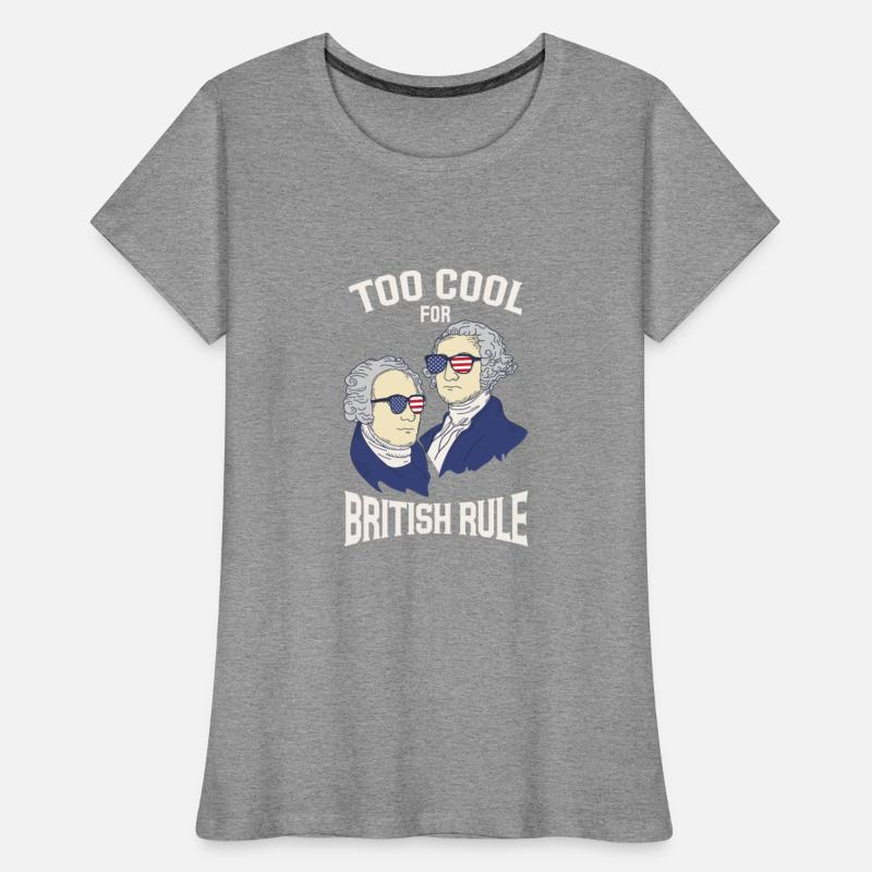 American History Too Cool For British Rule Gift
