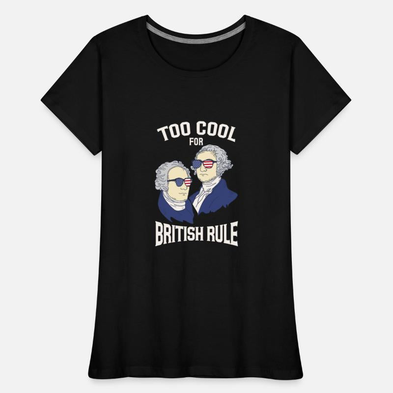American History Too Cool For British Rule Gift