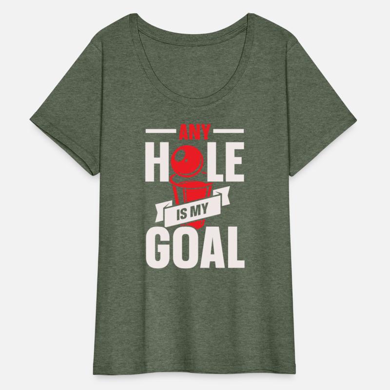 Any Hole Is My Goal Alcohol Drinking Beer Pong