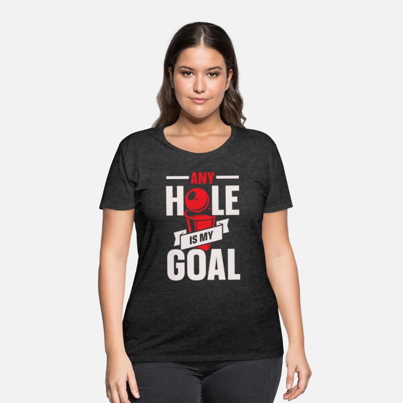 Any Hole Is My Goal Alcohol Drinking Beer Pong