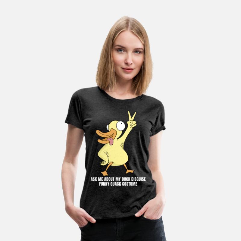 Ask me about my duck disguise funny quack costume