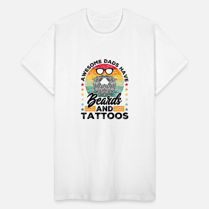 Awesome Dads Have Beards And Tattoos Bearded