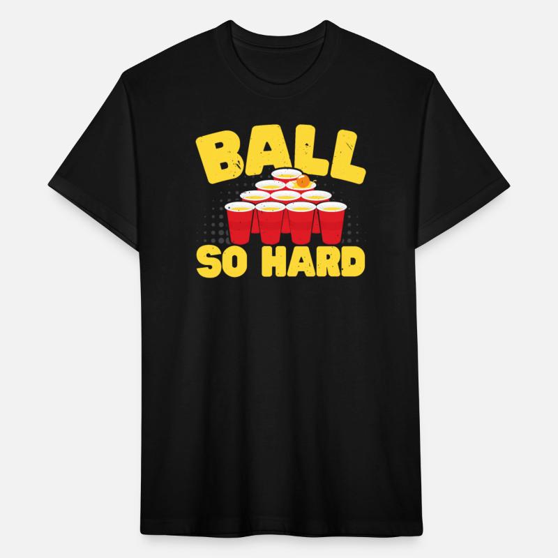 Ball So Hard Alcohol Drinking Game Beer Pong