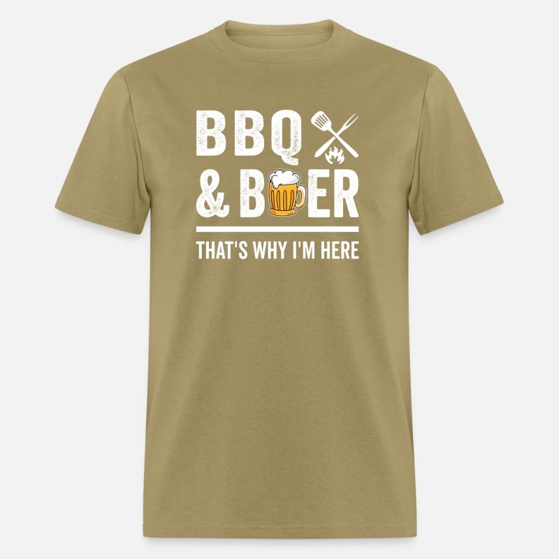 BBQ And Beer That's Why I'm Here