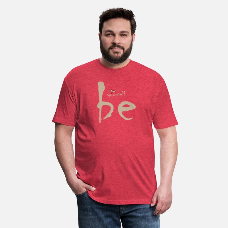 Be yourself Be you T-shirt that expresses self-con