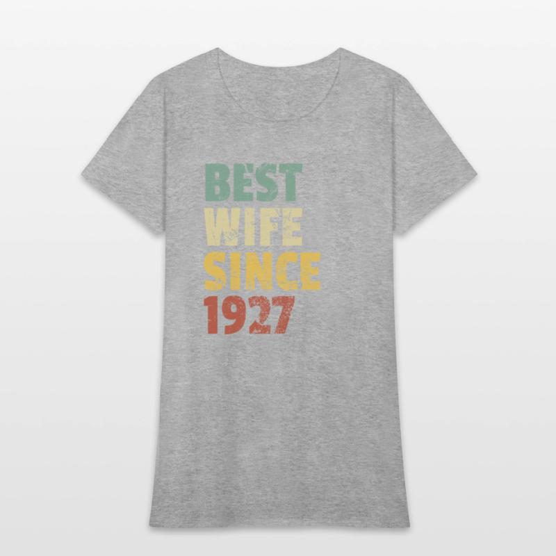 Best Wife Since 1927 Funny Anniversary Birthday