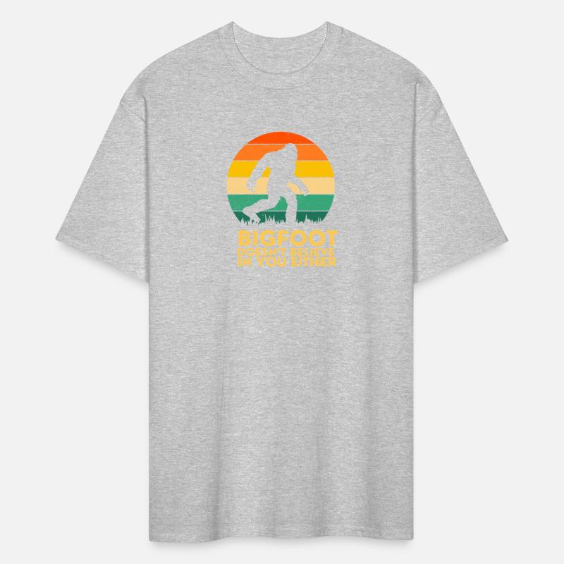 Bigfoot Doesnt Believe in You Either
