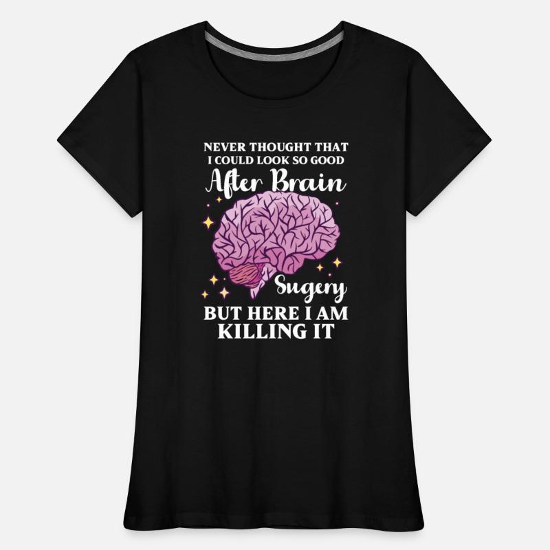 Brain Surgery Joke Brain Surgery Awareness Gift
