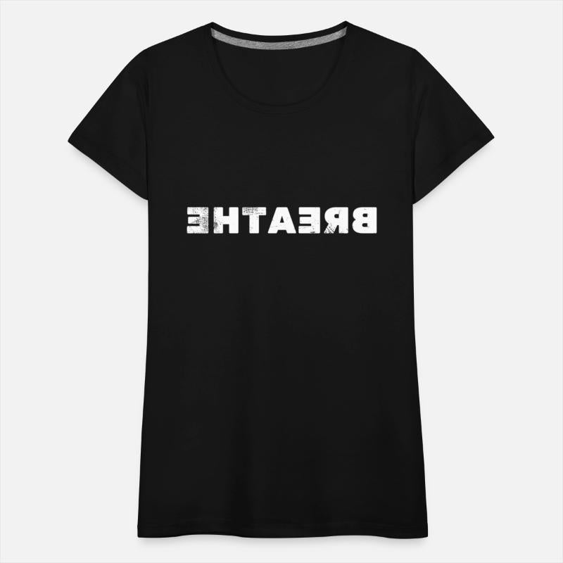 Breathe Mirrored Message Wear Reversed W Distresse
