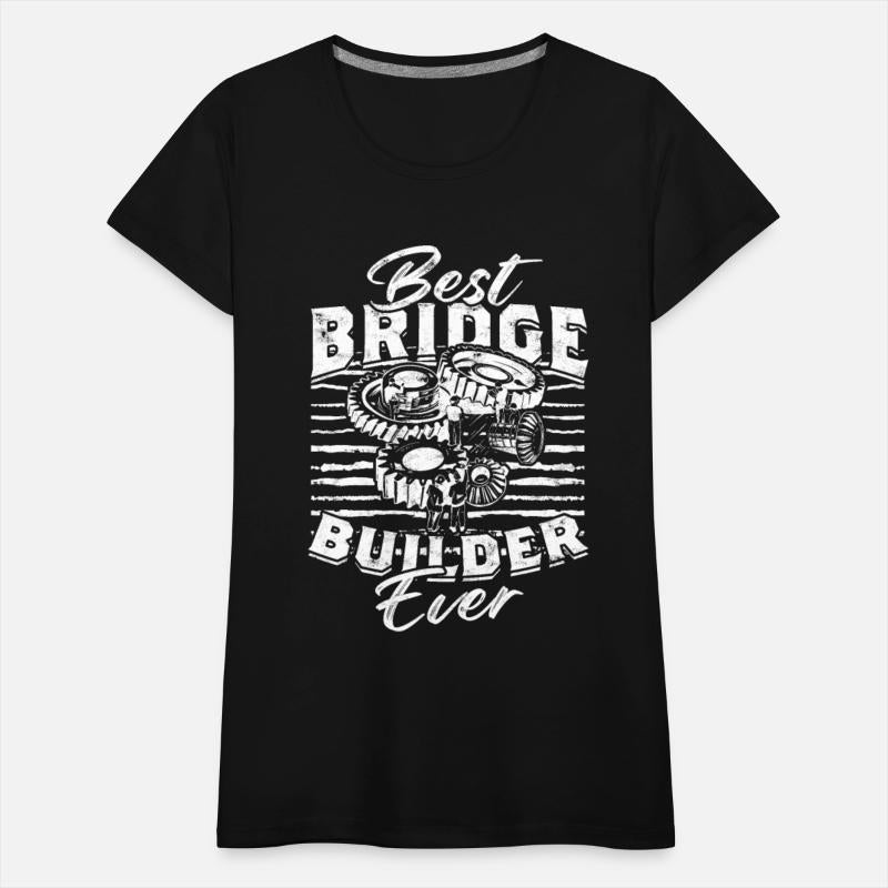 Bridge Engineer Best Bridge Builder Ever