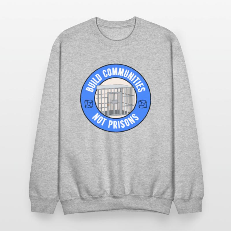 Build Communities Not Prisons