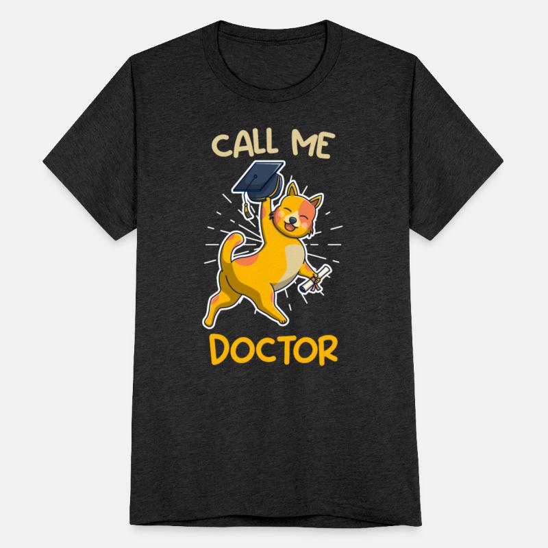 Call me doctor degree doctorate Ph.D