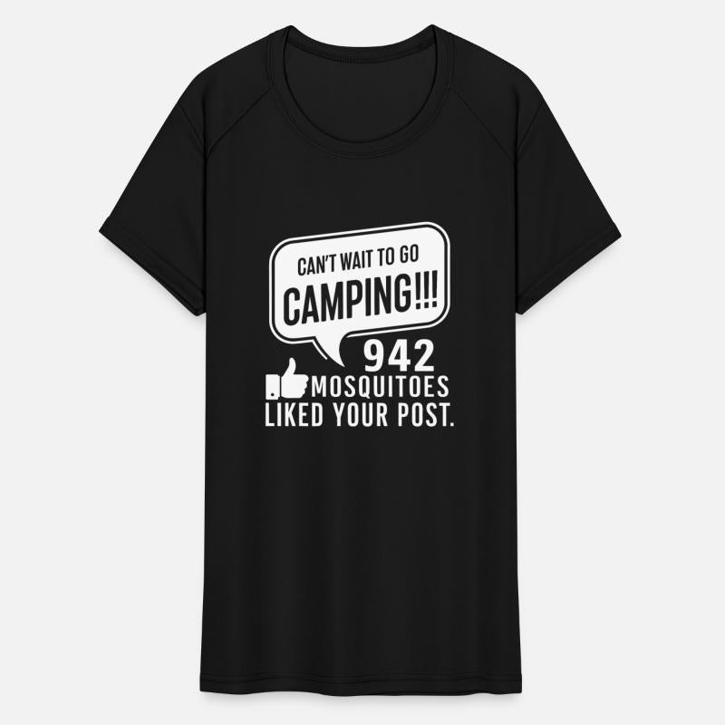 Can't Wait To Go Camping Mosquitoes Adventure Fun