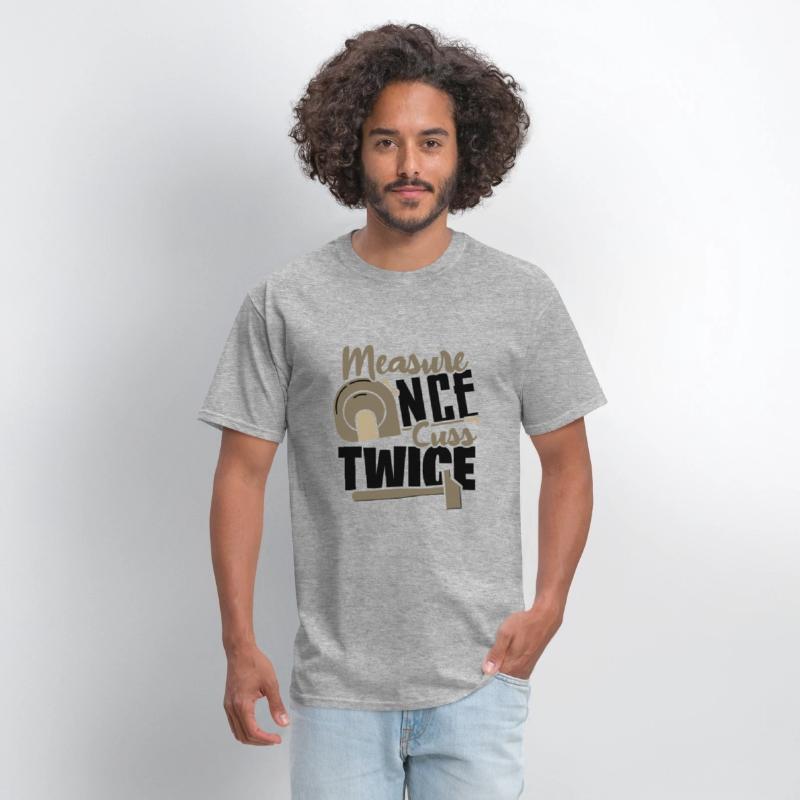 Carpenter Gifts Measure Once Cuss Twice