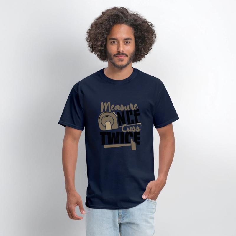 Carpenter Gifts Measure Once Cuss Twice