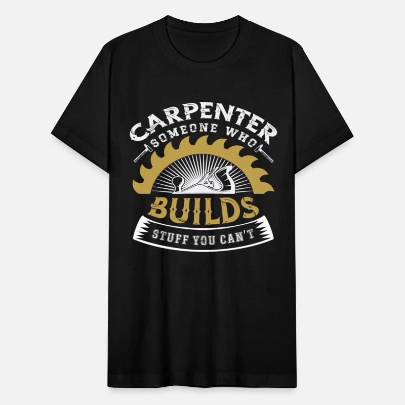 Carpenter Someone WHo Builds Stuff You Can't