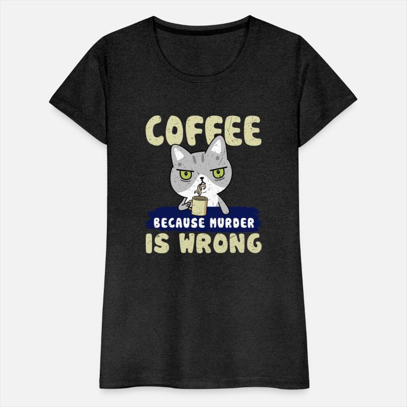 Coffee Because Murder Is Wrong