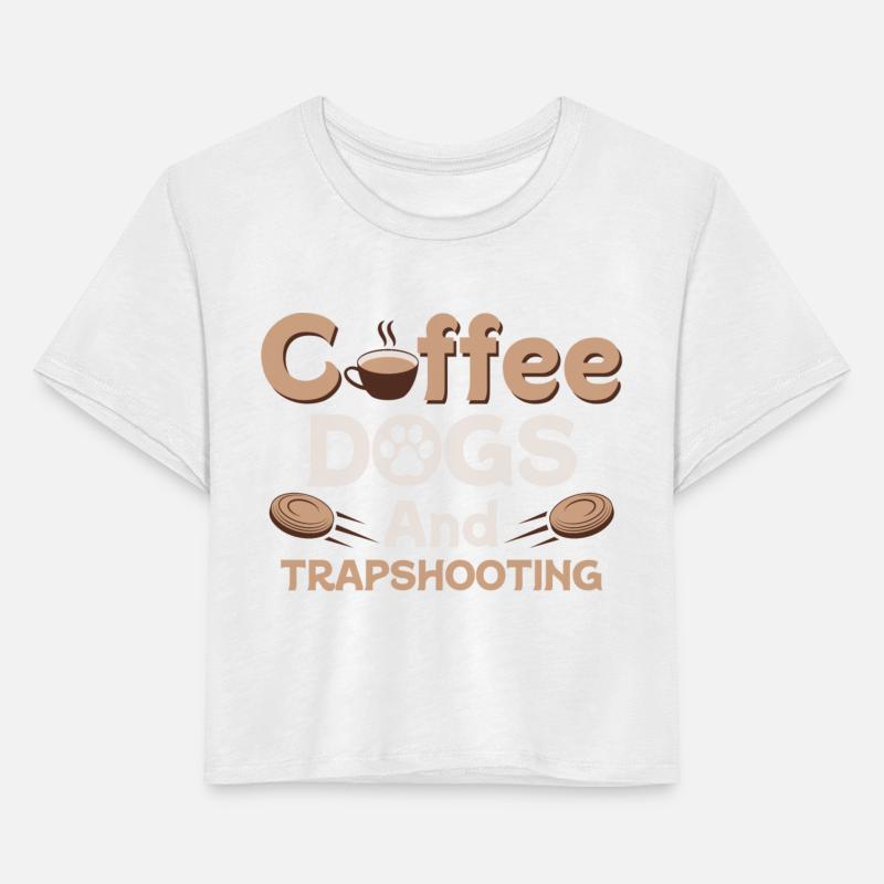 Coffee Dogs And Trapshooting Trap Skeet Shooting C