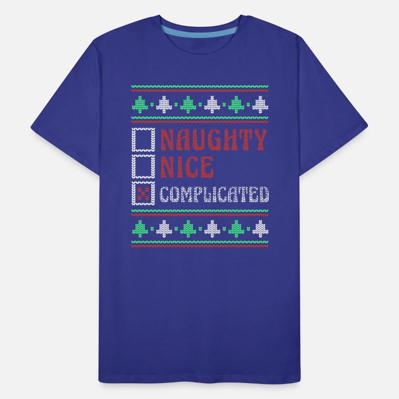 Complicated Naughty Nice Joke Funny Ugly Christmas