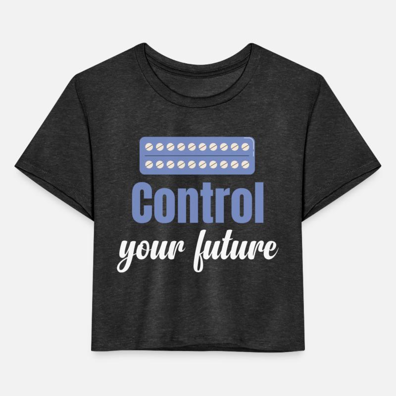 Control Your Future Birth Control Contraception