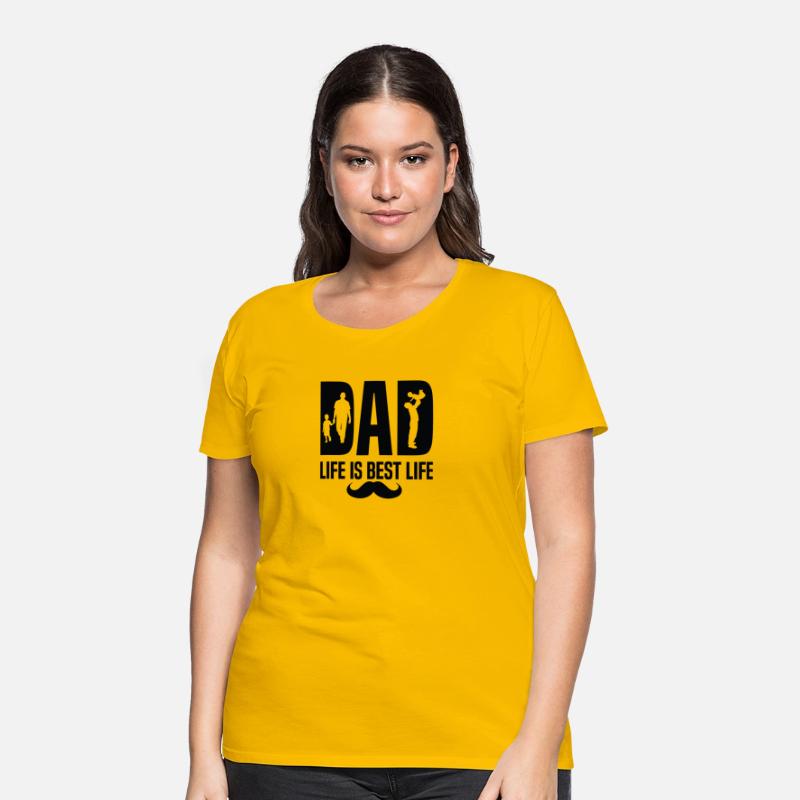 dad life is best life father s day