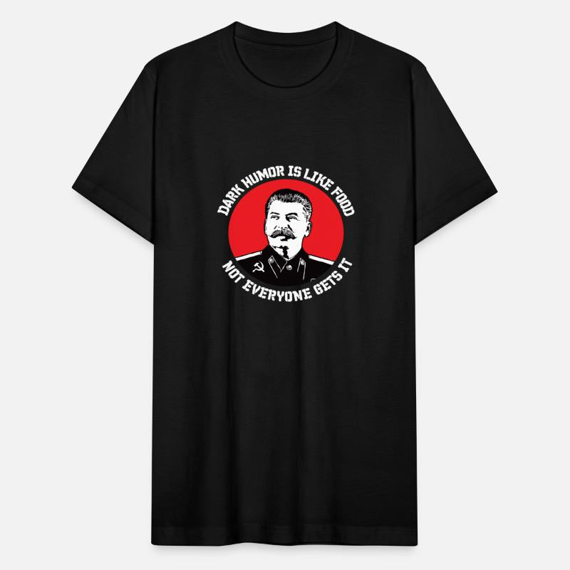 Dark Humor is Like Food - Joseph Stalin USSR