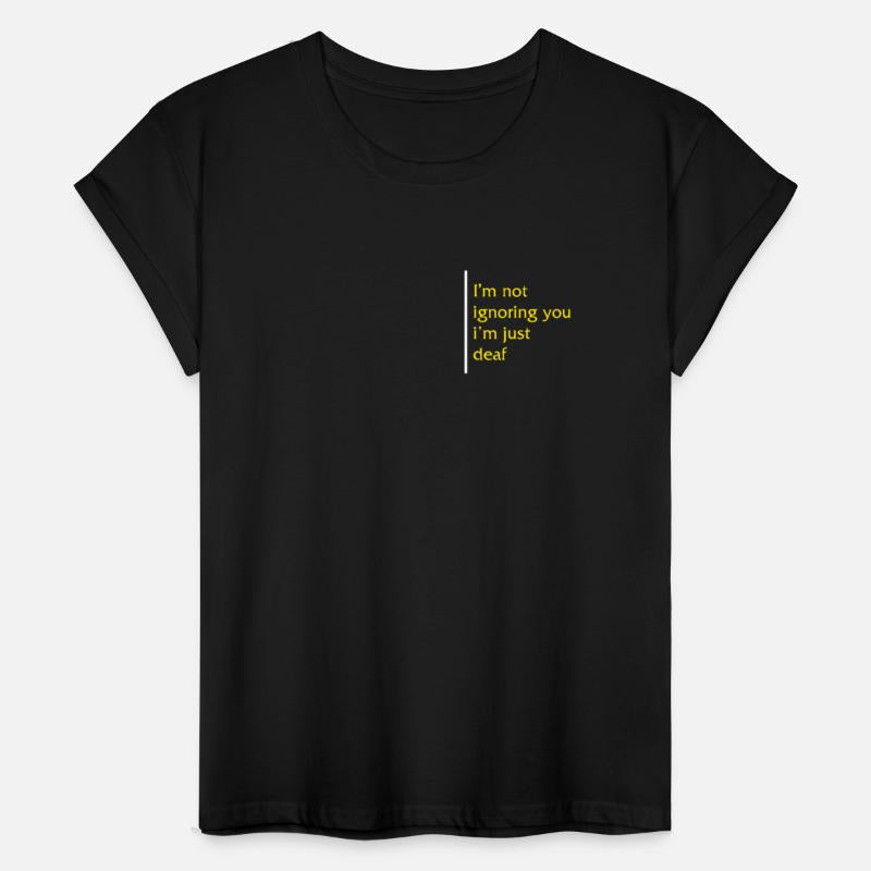 Deaf Awareness Month Shirt, I'm Not Ignoring You