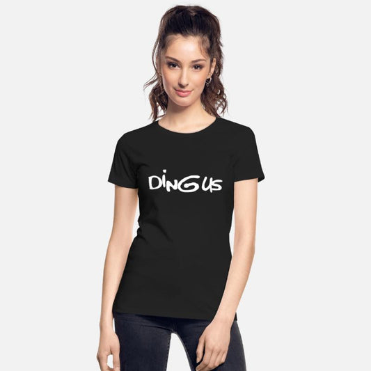 Dingus T