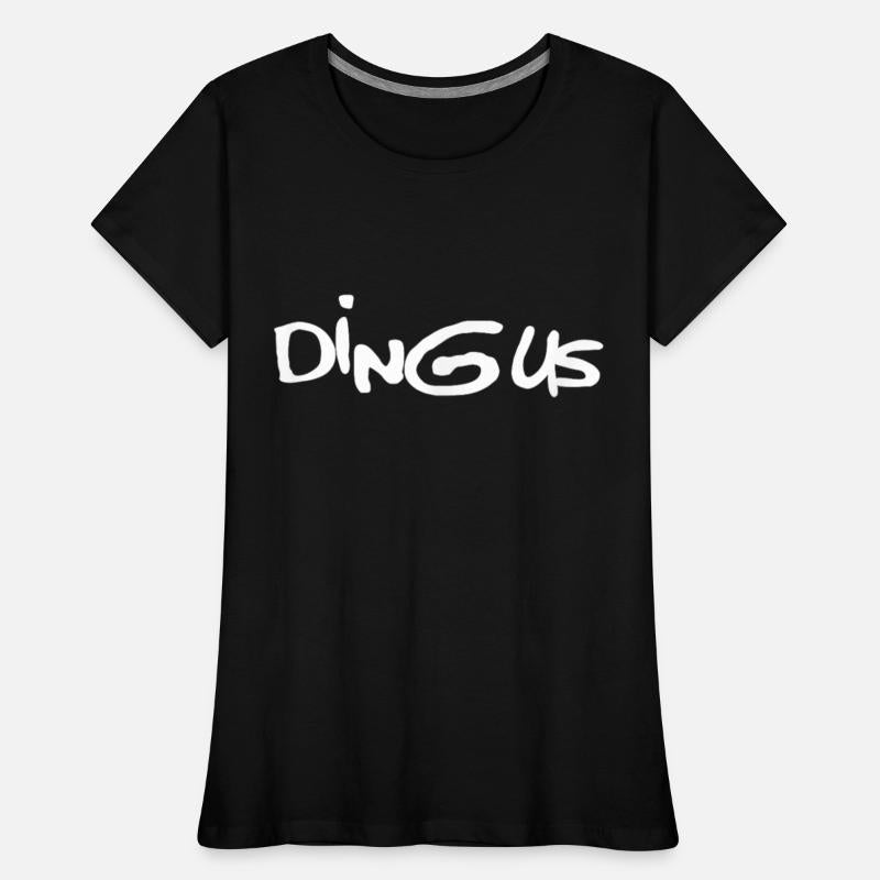 Dingus T