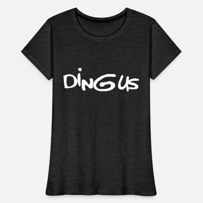 Dingus T