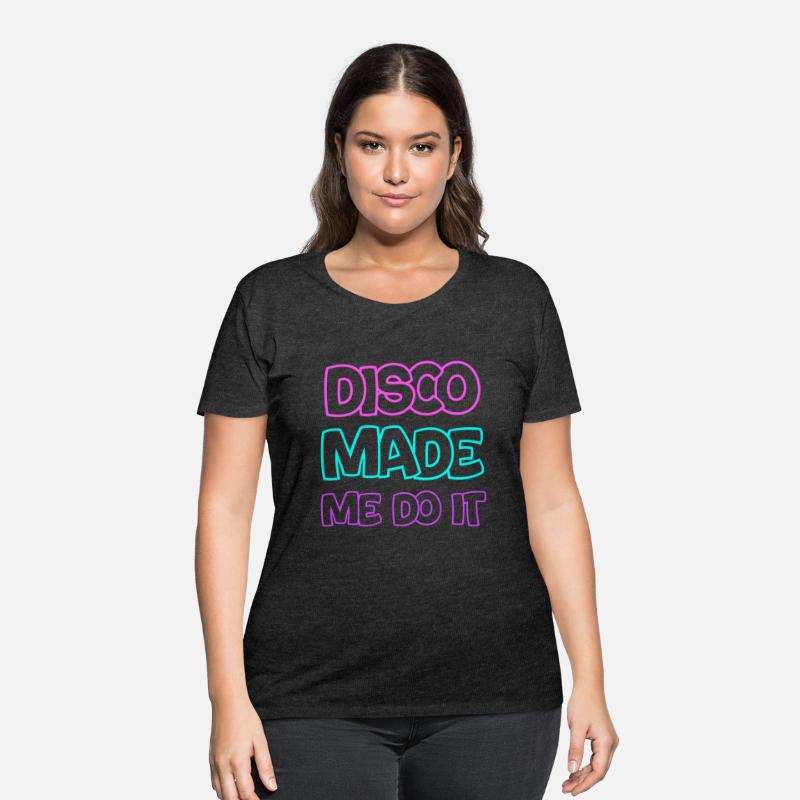 Disco Made Me Do It Classic Groovy Vintage